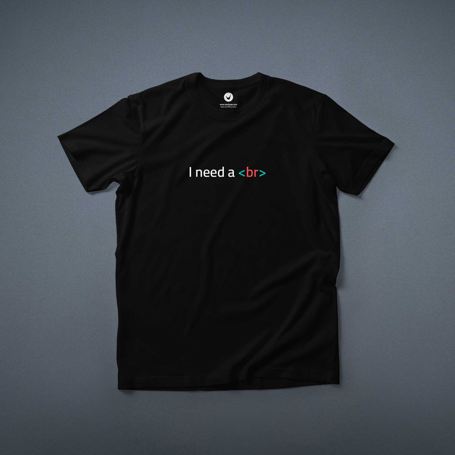 I need a break | Geek T-shirt