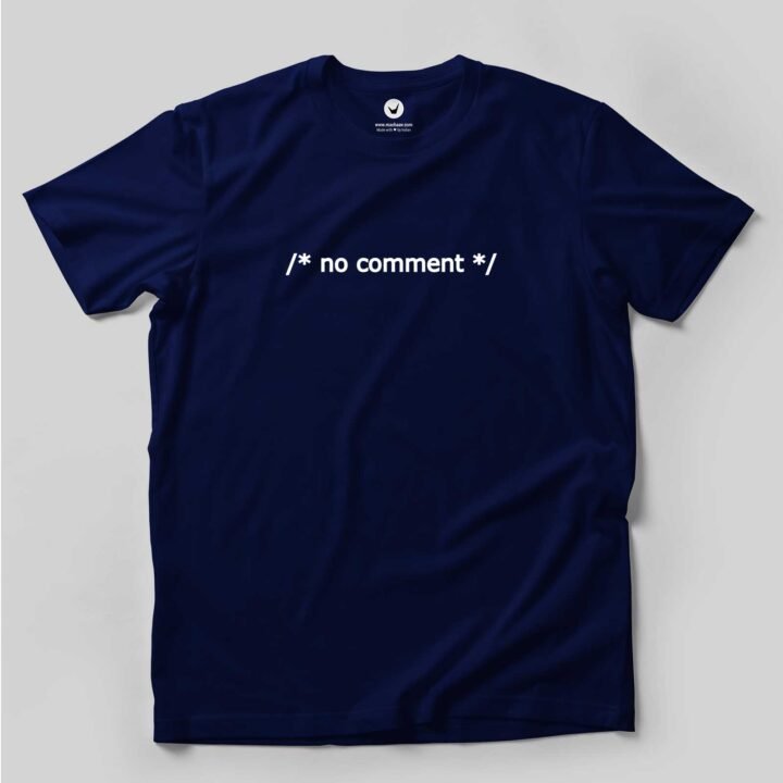 no comment | Geek T-shirt